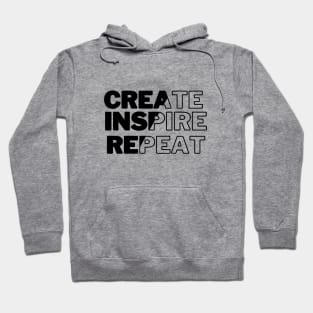 Create, Inspire, Repeat - [DARK LOGO] Hoodie